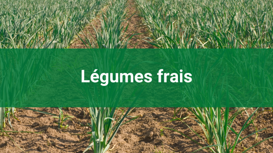 Légumes frais
